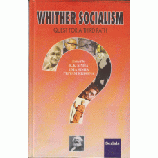 Whither Socialism : Quest for a Third Path